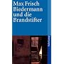 Biedermann und die Brandstifter: Ein Lehrst�ck ohne Lehre