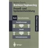Business Engineering. Proze�- und Systementwicklung: Band 1: Entwurfstechnikenvon "Hubert �sterle"