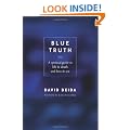 Blue Truth: A Spiritual Guide to Life & Death and Love & Sex