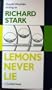 Lemons Never Lie: A Grofield Novel