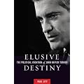 Elusive Destiny: The Political Vocation of John Napier Turner