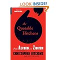 The Quotable Hitchens: From Alcohol to Zionism - The Very Best of Christopher Hitchens