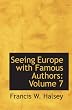 Seeing Europe with Famous Authors: Volume 7: Italy: Sicily: and Greece (Part One)