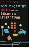 Tintin and the Secret of Literature [Hardcover]