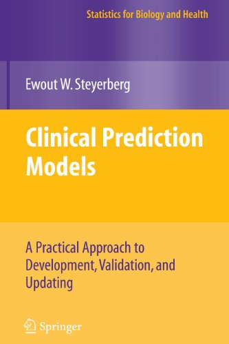 Clinical Prediction Models: A Practical Approach to Development, Validation, and Updating (Statistics for Biology and Health)
