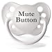 Personalized Pacifiers Mute Button Pacifier in White