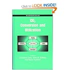 CO[2 Conversion and Utilization (Acs Symposium Series) by Chunshan Song, Anne M. Gaffney, and Kaoru Fujimoto