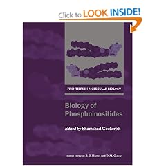 Biology of Phosphoinositides (Frontiers in Molecular Biology)