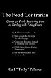 The Food Contrarian: Quotes For People Recovering From or Dealing with Eating Issues