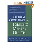 Click here to buy Culture Competence in Forensic Mental Health: A Guide for Psychiatrists,... by Wen-Shing Tseng.