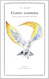 Cuatro cuartetos (Letras Universales / Universal Writings) (Spanish Edition)