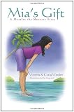 Mia's Gift: A Muzzles the Manatee Story