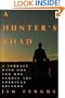 A Hunter's Road: A Journey With Gun and Dog Across the American Uplands
