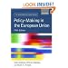Policy-Making in the European Union (New European Union)