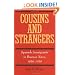 Cousins and Strangers: Spanish Immigrants in Buenos Aires, 1850-1930