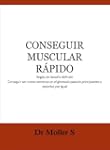Conseguir Muscular Rapido