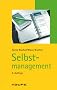 Selbstmanagement: TaschenGuide: effektiv und effizient