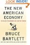 The New American Economy: The Failure of Reaganomics and a New Way Forward