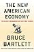 The New American Economy: A Surprising Way Forward in an Uncertain Era