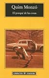 El Porque de las Cosas (Compactos Anagrama) (Spanish Edition)