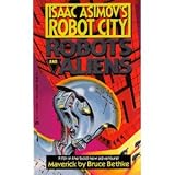 Maverick (Isaac Asimov s Robot City: Robots and Aliens #5)