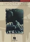 Smooth Jazz: 13 Favorite Songs Arranged for Piano Solo