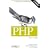 PHP kurz und gut (OReillys Taschenbibliothek): Mit Schnellreferenz zu PHP 5