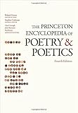 The Princeton encyclopedia of poetry and poetics
