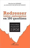 Image de Redresser votre entreprise en 100 questions