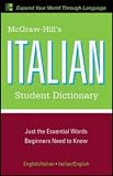 McGraw-Hill's Italian Student Dictionary (McGraw-Hill Dictionary)