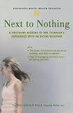 Next to Nothing: A Firsthand Account of One Teenager's Experience with an Eating Disorder (Annenberg Foundation Trust at Sunnylands' Adolescent Mental)