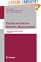 Passive and Active Network Measurement: 8th International Conference, PAM 2007, Louvain-la-Neuve, Belgium, April 5-6, 2007, Proceedings (Lecture Notes ... Networks and Telecommunications)