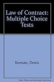 The law of contract : multiple-choice tests