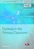 Dyslexia in the primary classroom