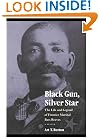 Black Gun, Silver Star: The Life and Legend of Frontier Marshal Bass Reeves (Race and Ethnicity in the American West)