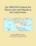 The 2009-2014 Outlook for Motorcycles and Mopeds in the United States