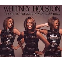 I Look to You/Million Dollar Bill
