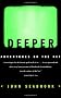 Deeper: Adventures on the Net