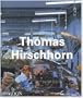 Thomas Hirschhorn (Contemporary Artists (Phaidon))