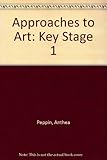 Approaches to art : teacher's resource book