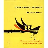 That Animal Instinct: Humans are Bad Enough, Other Animals are Verse!