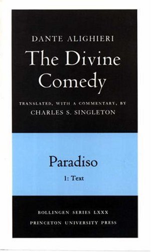 The Divine Comedy, III. Paradiso. Part 1: Text: Paradiso v. 3