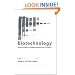 Biotechnology: Our Future As Human Beings and Citizens (S U N Y Series in Philosophy and Biology)