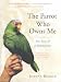The Parrot Who Owns Me