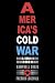 America's Cold War:The Politics of Insecurity