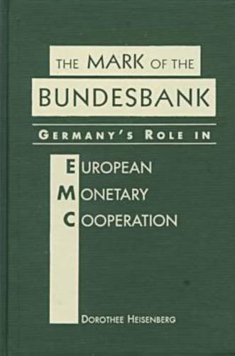 Cover image : The Mark of the Bundesbank: Germany's Role in European Monetary Cooperation