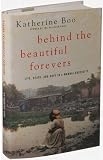 Behind The Beautiful Forevers - Life, Death And Hope In A Mumbai Undercity