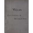 Vulcan: Illustrations of some Explosions and Breakdowns of Steam and Power Plants'
