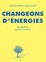Changeons d'�nergies - Transition mode d'emploi