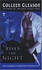 Rises the Night